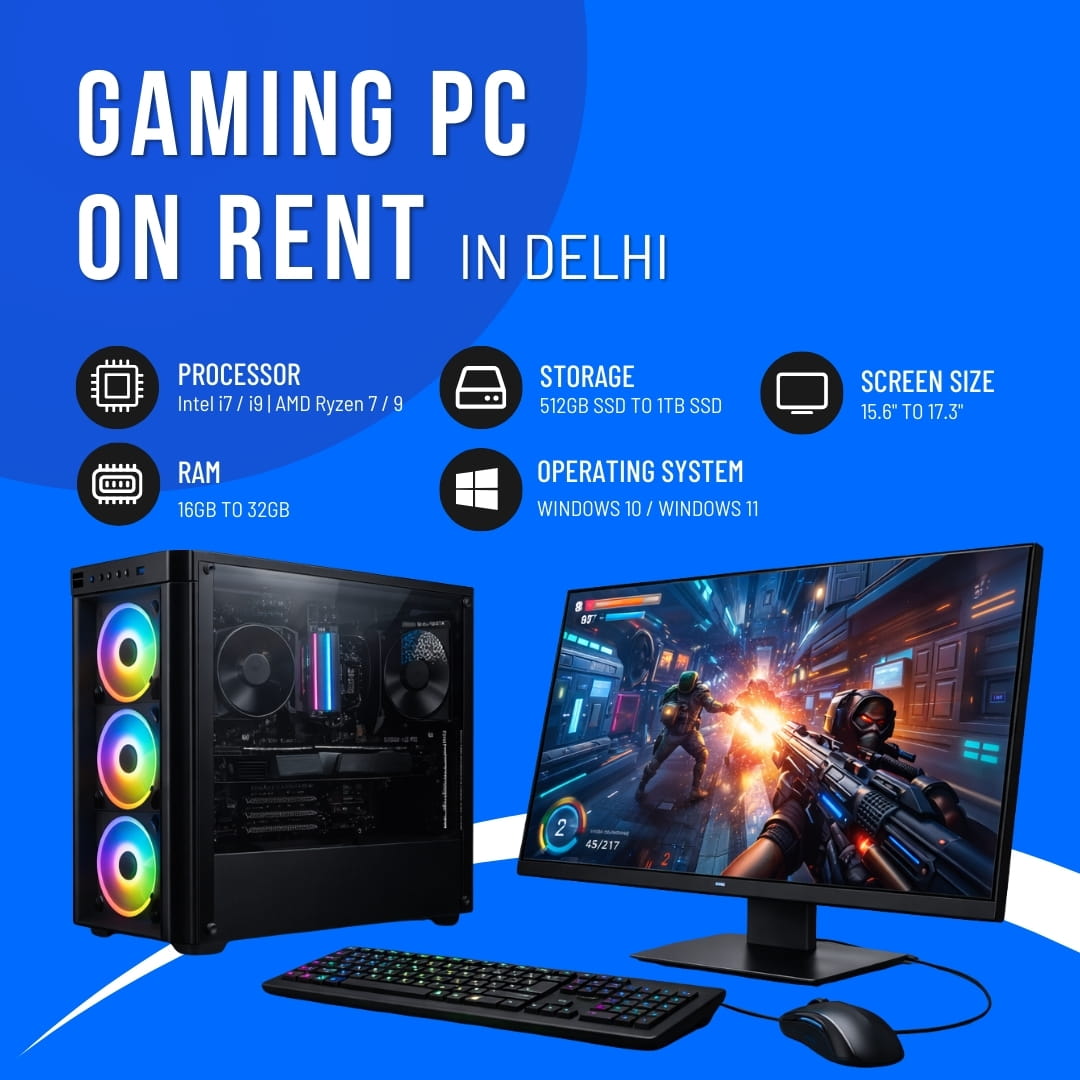 Gaming PC on Rent in Delhi